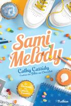 Couverture du livre « Le bureau des coeurs trouvés Tome 2 : Sami Melody » de Cathy Cassidy aux éditions Nathan