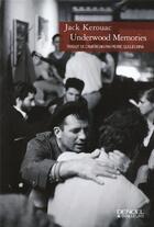 Couverture du livre « Underwood memories » de Jack Kerouac aux éditions Denoel