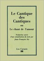 Couverture du livre « Le cantique des cantiques ou le chant de l'amour » de Jean-Francois Six aux éditions Desclee De Brouwer