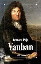 Couverture du livre « Vauban » de Pujo/Bernard aux éditions Albin Michel