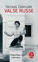 Couverture du livre « Valse russe » de Nicolas Delesalle aux éditions Le Livre De Poche