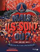 Couverture du livre « PSG : mais il sont où ? » de  aux éditions Solar