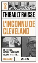 Couverture du livre « L'inconnu de Cleveland » de Thibault Raisse aux éditions 10/18