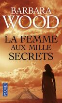 Couverture du livre « La femme aux mille secrets » de Barbara Wood aux éditions Pocket Jeunesse