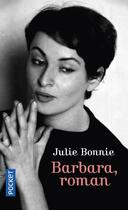 Couverture du livre « Barbara, roman » de Julie Bonnie aux éditions Pocket