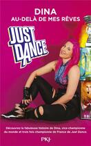 Couverture du livre « Just Dance : au-delà de mes rêves » de Dina aux éditions Pocket Jeunesse