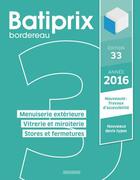 Couverture du livre « BATIPRIX T.3 ; menuiserie extérieure ; vitrerie et miroiterie ; stores et fermetures (édition 2016) » de  aux éditions Groupe Moniteur