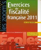 Couverture du livre « Fiscalité française ; exercices et corrigés (5e édition) » de Beatrice Grandguillot et Francis Grandguillot aux éditions Gualino