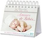 Couverture du livre « Amours de bébés 2012 » de  aux éditions Editions 365