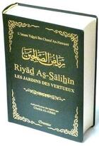 Couverture du livre « Riyad As-Salihin ; les jardins des vertueux » de Yahya Ibn Charaf Ed- aux éditions Orientica