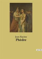 Couverture du livre « Phedre » de Jean Racine aux éditions Culturea