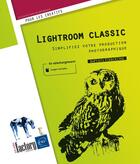 Couverture du livre « Lightroom 2021 : simplifiez votre production photographique » de Baptiste Firroloni aux éditions Eni