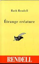 Couverture du livre « L'etrange creature » de Rendell-R aux éditions Editions Du Masque