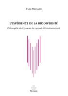 Couverture du livre « L'expérience de la biodiversité » de Yves Meinard aux éditions Hermann