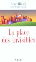 Couverture du livre « La Place des invisibles » de Maria Nowak et Anne Hirsch aux éditions Lattes