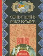 Couverture du livre « Contes et legendes de nos provinces » de  aux éditions Selection Du Reader's Digest