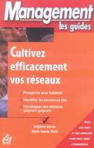 Couverture du livre « Cultivez efficacement vos réseaux » de Barrais/Marti aux éditions Esf