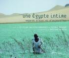 Couverture du livre « Une Egypte intime » de Desroches Noblecourt aux éditions La Martiniere