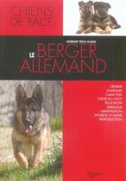 Couverture du livre « Le berger allemand » de Alasia Teich aux éditions De Vecchi