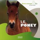 Couverture du livre « Le poney » de Hedelin/Ingrand aux éditions Milan