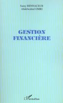 Couverture du livre « Gestion financiere » de Omri/Bennaceur aux éditions L'harmattan