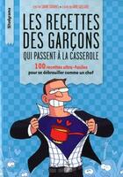 Couverture du livre « Les recettes des garcons qui passent à la casserole » de Sabine Duhamel aux éditions Studyrama