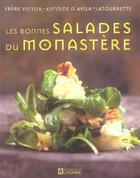 Couverture du livre « Les bonnes salades du monastère » de Avila-Latourrette V aux éditions Editions De L'homme