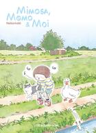 Couverture du livre « Mimosa, Momo et Moi » de Nekomaki aux éditions Rue De Sevres