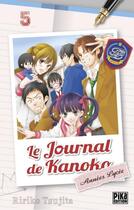 Couverture du livre « Le journal de Kanoko - années lycée Tome 5 » de Ririko Tsujita aux éditions Pika
