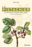 Couverture du livre « Le pistachier » de Amir Magali aux éditions Rustica
