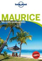 Couverture du livre « Maurice en quelques jours (édition 2016) » de Collectif Lonely Planet aux éditions Lonely Planet France