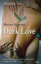 Couverture du livre « Dark love » de Helena Hunting aux éditions City