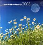 Couverture du livre « Calendrier mural lune 2008 a l'unite sous film » de  aux éditions Rustica