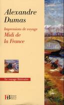 Couverture du livre « Midi de la France » de Alexandre Dumas aux éditions Les Peregrines