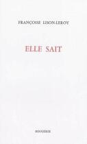 Couverture du livre « Elle sait » de Lison-Leroy aux éditions Rougerie