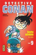 Couverture du livre « Détective Conan Tome 9 » de Gosho Aoyama aux éditions Kana