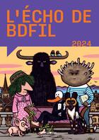 Couverture du livre « L' Écho de BDFIL 2024 » de Agathe Borin et Gaëlle Kovaliv et Léonore Porchet et Olivier Stucky aux éditions Antipodes Suisse