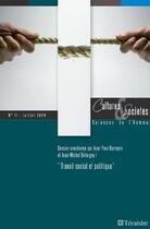 Couverture du livre « Cultures et sociétés t.11 ; travail social et politique » de Jean-Yves Barreyre aux éditions Teraedre