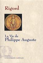 Couverture du livre « Vie de Philippe II Auguste » de Rigord aux éditions Paleo