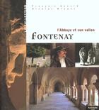 Couverture du livre « Fontenay ; L'Abbaye Et Son Vallon » de F Aynard aux éditions Huitieme Jour