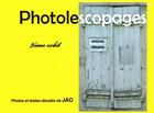 Couverture du livre « Photolescopages t.2 » de Jao aux éditions Jao