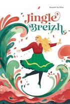 Couverture du livre « Jingle Breizh » de Mcallow Kenneth aux éditions Editions Pelagie