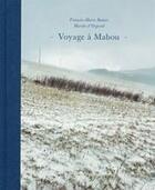 Couverture du livre « François-Marie Banier : Martin d'Orgeval ; voyage à Mabou » de Francois-Marie Banier aux éditions Steidl