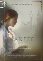 Couverture du livre « Hantée Tome 2 » de Maureen Johnson aux éditions Michel Lafon Poche