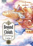 Couverture du livre « Beyond the clouds Tome 5 » de Nicke aux éditions Ki-oon