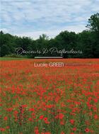 Couverture du livre « Douceurs et profondeurs » de Lucile Green aux éditions Bookelis