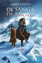 Couverture du livre « De sang & de froid » de Fabrice Pittet aux éditions Fantasy-editions.rcl