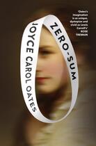 Couverture du livre « Zero-sum » de Joyce Carol Oates aux éditions Harper Collins Uk