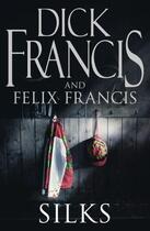 Couverture du livre « Silks » de Felix Francis aux éditions Epagine