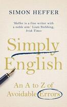 Couverture du livre « Simply English » de Simon Heffer aux éditions Random House Digital